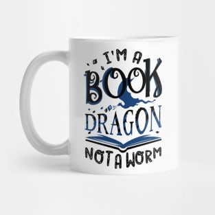 I'm a Book Dragon, not a Worm Mug